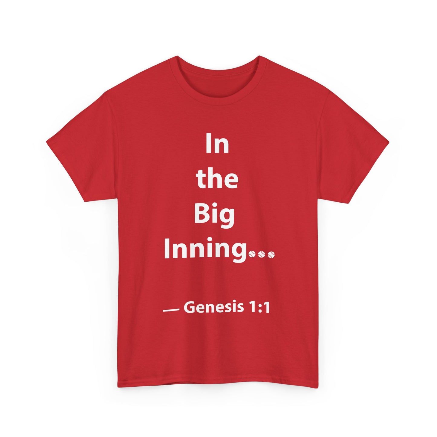 In the Big Inning Genesis 1:1 Unisex Heavy Cotton Tee – Perfect for Baseball Fans and Faith Lovers