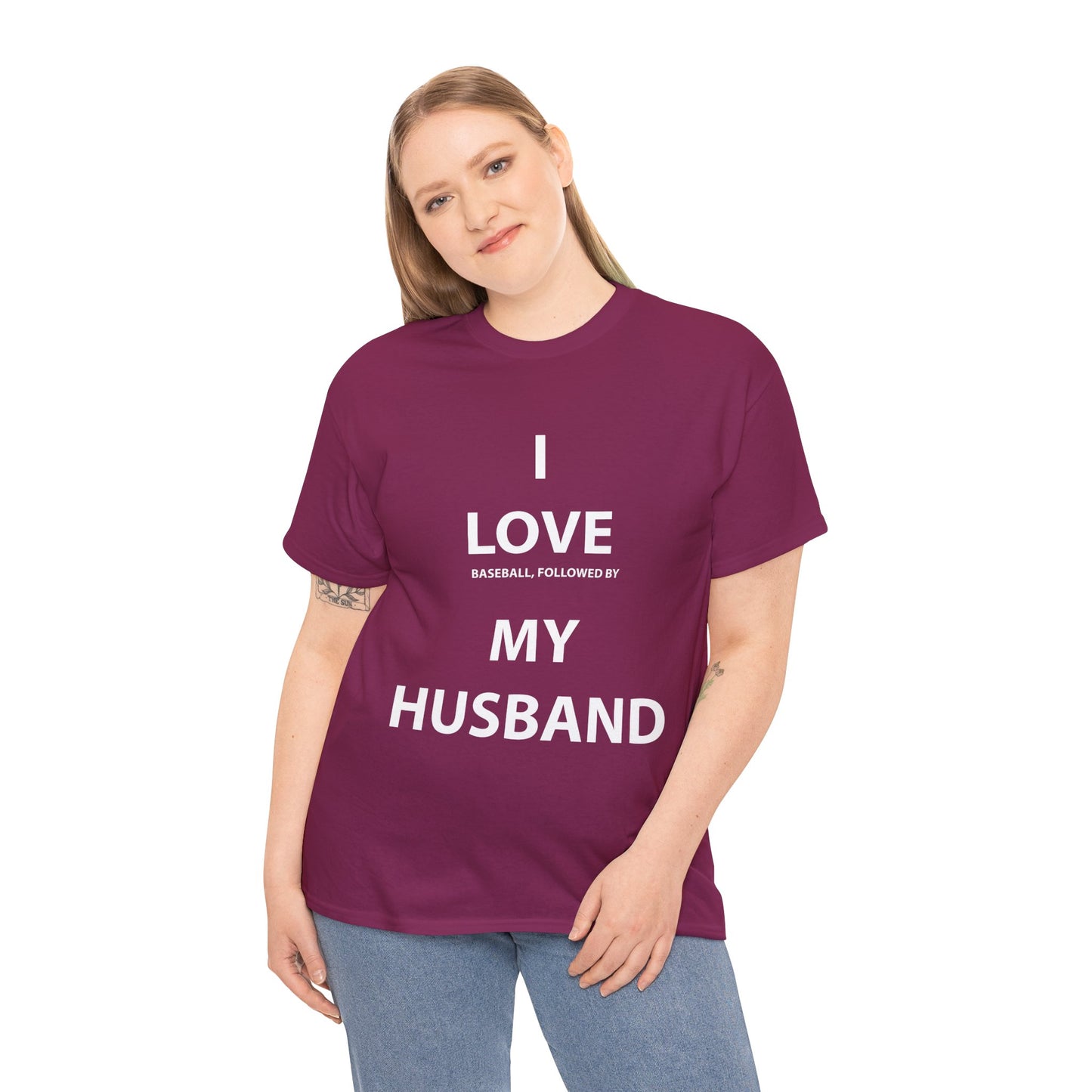 I Love (Baseball, followed by) My Husband T-Shirt