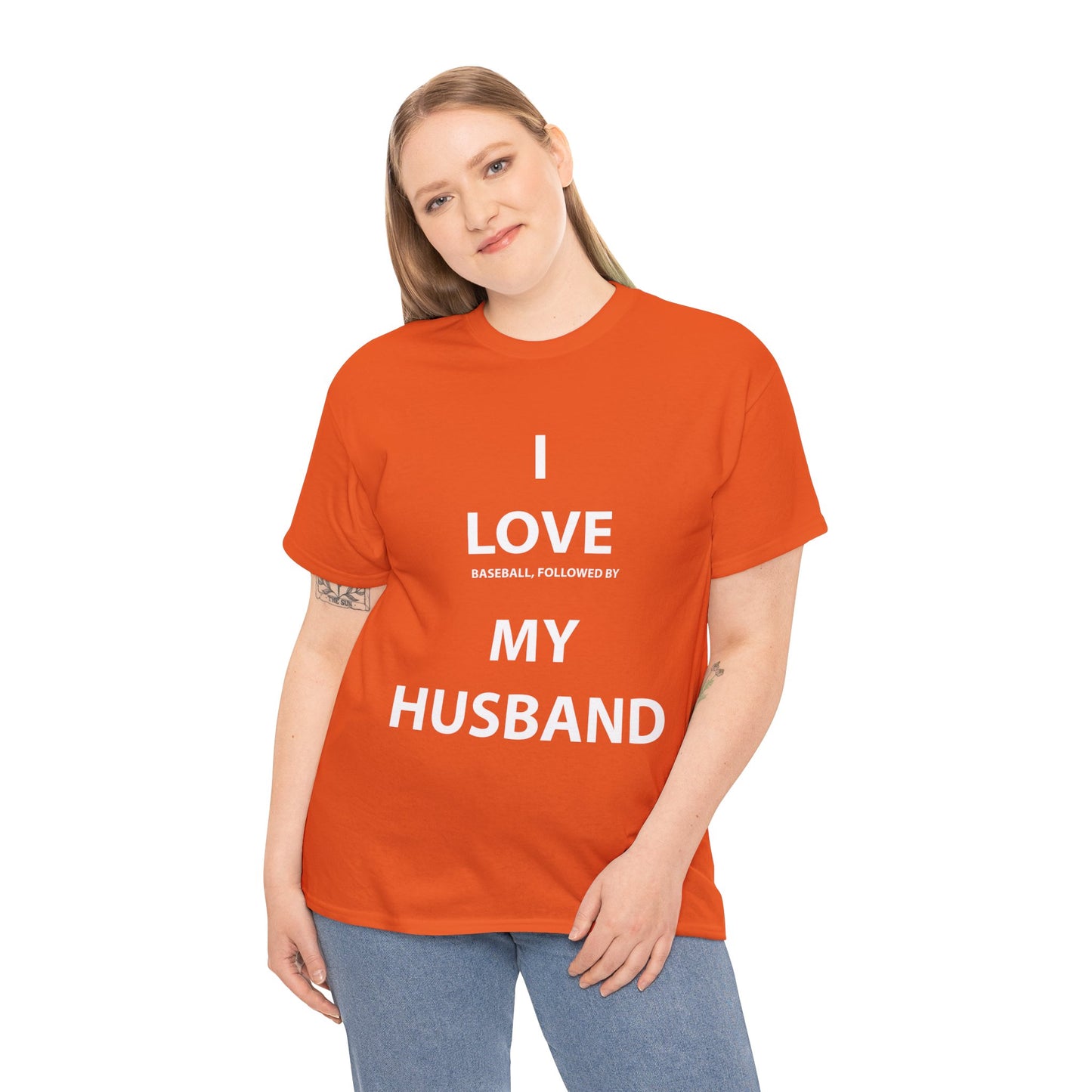 I Love (Baseball, followed by) My Husband T-Shirt