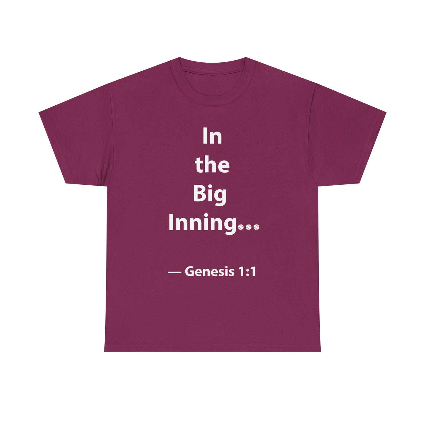 In the Big Inning Genesis 1:1 Unisex Heavy Cotton Tee – Perfect for Baseball Fans and Faith Lovers