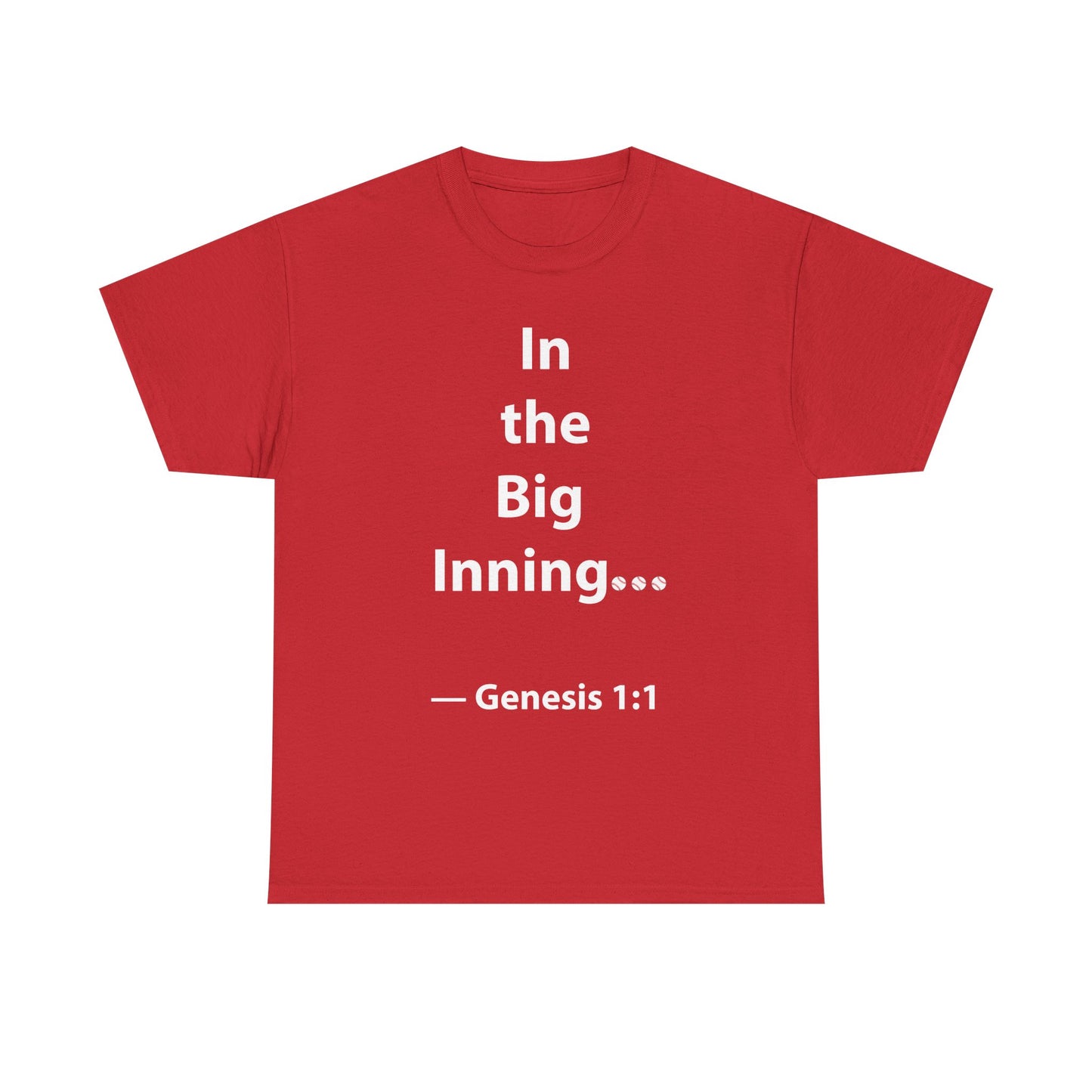 In the Big Inning Genesis 1:1 Unisex Heavy Cotton Tee – Perfect for Baseball Fans and Faith Lovers
