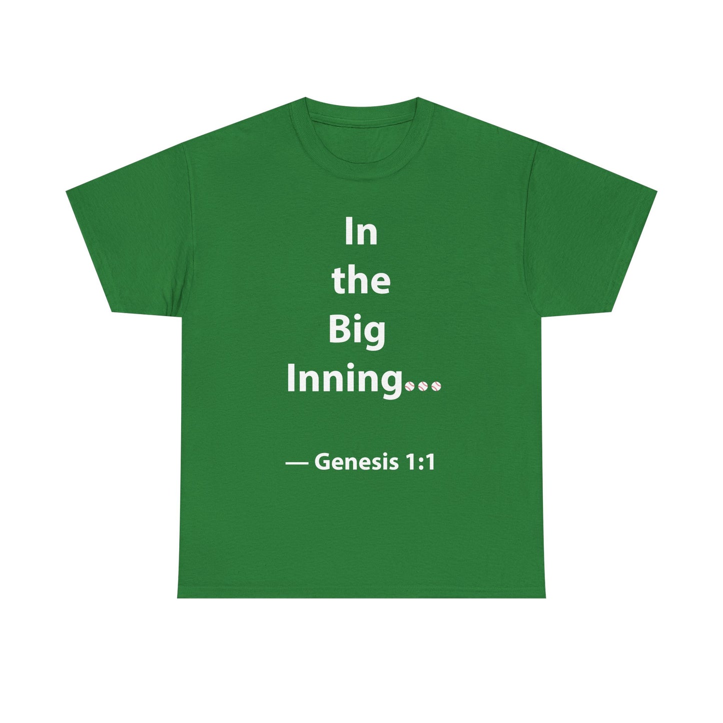 In the Big Inning Genesis 1:1 Unisex Heavy Cotton Tee – Perfect for Baseball Fans and Faith Lovers
