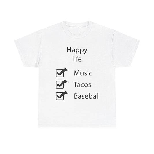 Happy Life: Music, Tacos, Baseball